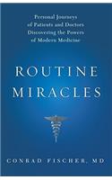 Routine Miracles