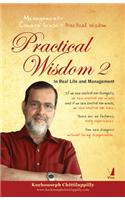 Practical Wisdom 2 in Real Life and Management