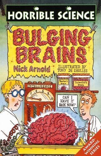 Horrible Science: Bulging Brains