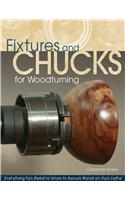 Fixtures and Chucks for Woodturning