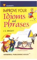 Improve Your Idioms and Phrases