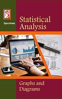 Statistical Analysis, Graphs and Diagrams