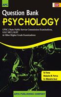Question Bank Psychology (UPSC/SPSC/UGC NET/SLET & Other Higher Grade Examination)
