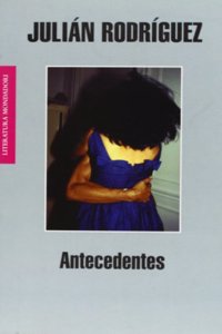 Antecedentes / Precedent (Literatura Mondadori / Mondadori Literature)