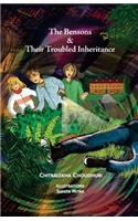 Bensons & Their Troubled Inheritance