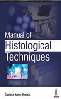 Manual of Histological Techniques