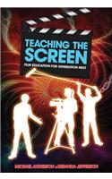 Teaching the Screen