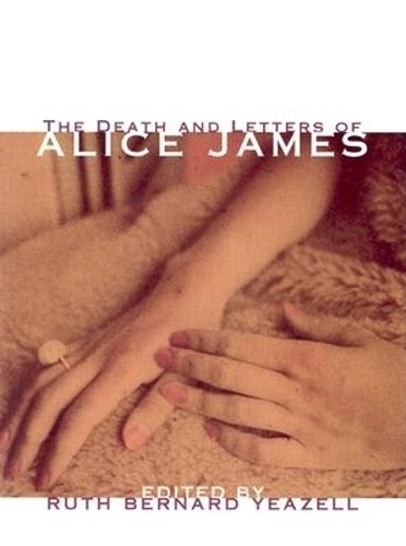 Death and Letters of Alice James