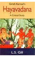 Girish Karnad’s Hayavadana: A Critical Study
