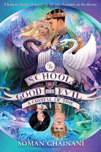 A Crystal of Time : The School for Good and Evil Book 5
