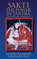 Sakti The Power In Tantra