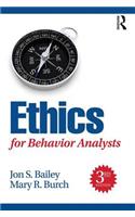 Ethics for Behavior Analysts