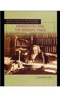 Mendeleyev and the Periodic Table