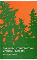 The Social Construction of Indian Forests