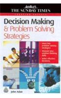 Decision Making and Problem Solving Strategies