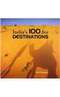 India'S 100 Best Destinations