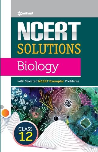 NCERT Solutions - Biology for Class 12th