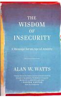 The Wisdom of Insecurity