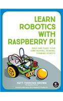 Learn Robotics with Raspberry Pi