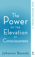 Power of the Elevation of Consciousness
