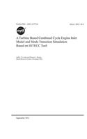 A Turbine Based Combined Cycle Engine Inlet Model and Mode Transition Simulation Based on Hitecc Tool