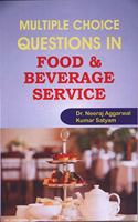 MULTIPLE CHOICE QUESTIONS IN FOOD & BEVERAGE SERVICE