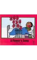 Flower's Song, A