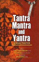 Tantra, Mantra and Yantra in Indian Tradition