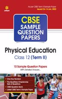 Arihant CBSE Term 2 Physical Education Class 12 Sample Question Papers (As per CBSE Term 2 Sample Paper Issued on 14 Jan 2022)