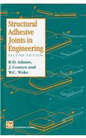 Structural Adhesive Joints in Engineering