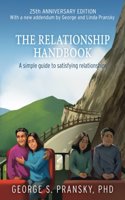 The Relationship Handbook: A Simple Guide to Satisfying Relationships - Anniversary Edition