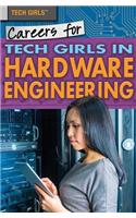 Careers for Tech Girls in Hardware Engineering