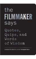 Filmmaker Says
