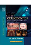 Orthodontics: Diagnosis of & Management of Malocclusion & Dentofacial Deformities