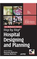 Step by Step Hospital Designing and Planning (with Photo CD-Rom )