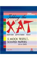 Jabbing The XAT (Xavier Aptitude Test) - 5 Mock Tests & Solved Papers 2016-2005