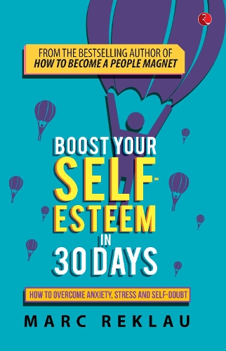 Boost your self-esteem in 30 days