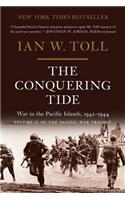 The Conquering Tide - War in the Pacific Islands, 1942-1944