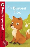 The Bravest Fox - Read it yourself with Ladybird: Level 1