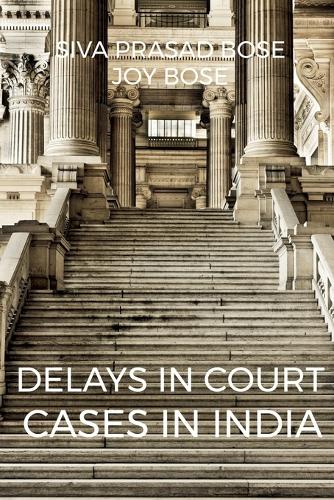 Delays in Court Cases in India