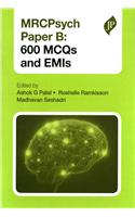 Mrcpsych Paper B: 600 McQs and Emis
