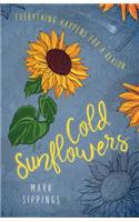 Cold Sunflowers