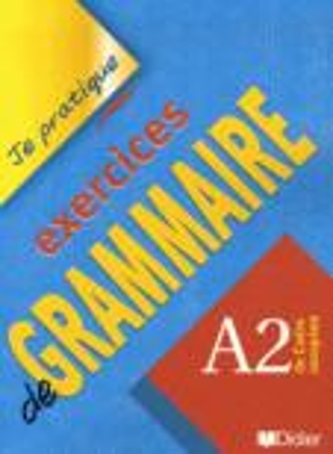 Je pratique - Exercices de grammaire