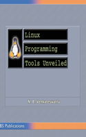 Linux Programming Tools Unveiled