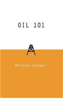 Oil 101