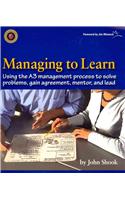 Managing to Learn