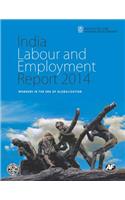 India Labour and Employment Report 2014