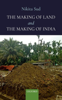 Making of Land and the Making of India
