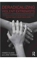 Deradicalising Violent Extremists