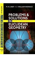 Problems and Solutions in Euclidean Geometry